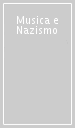 Musica e Nazismo